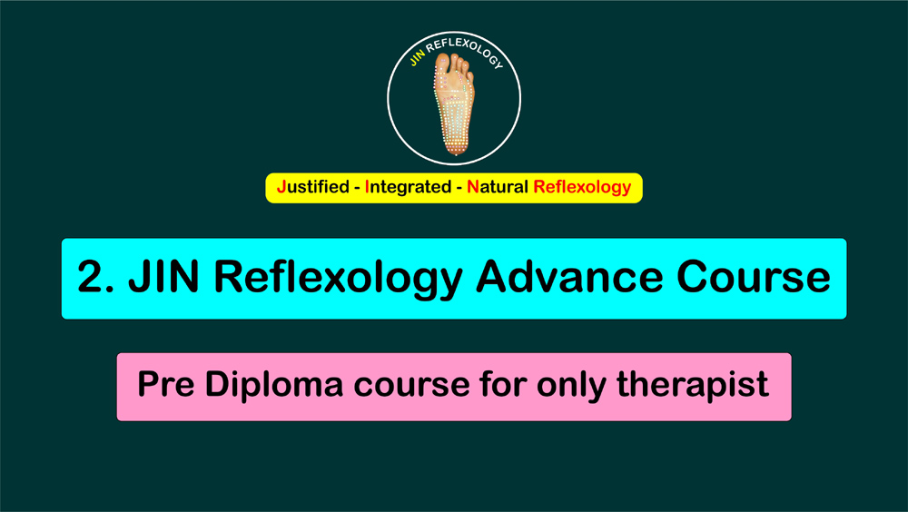 2. JIN Reflexology Advanced Course